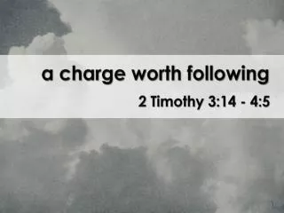 a charge worth following
