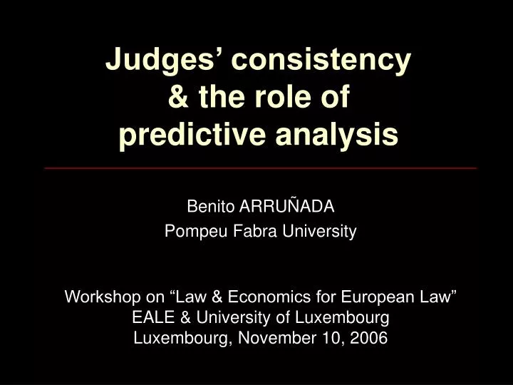 judges consistency the role of predictive analysis