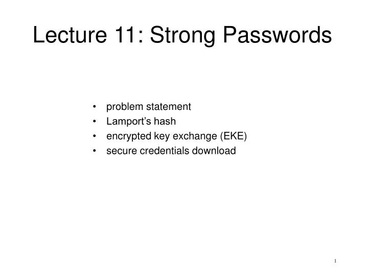 lecture 11 strong passwords