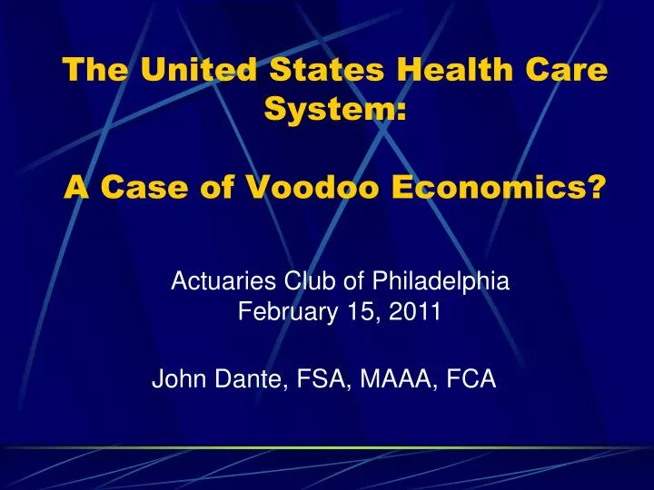 the united states health care system a case of voodoo economics