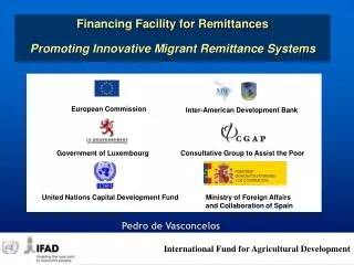Financing Facility for Remittances Promoting Innovative Migrant Remittance Systems