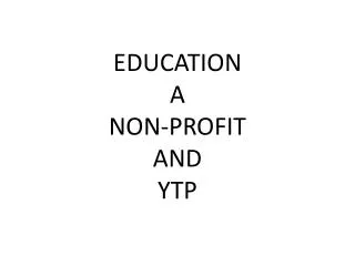 education a non profit and ytp