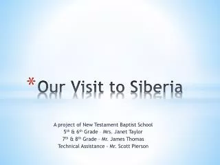 Our Visit to Siberia