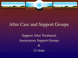 After Care and Support Groups