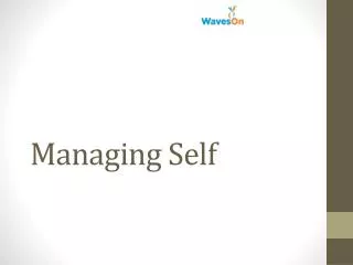Managing Self