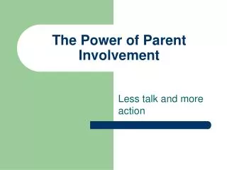 The Power of Parent Involvement