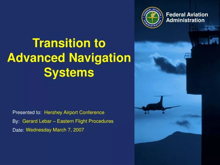 transition to advanced navigation systems