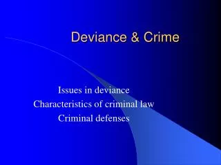 Deviance &amp; Crime
