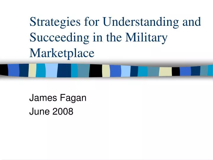 strategies for understanding and succeeding in the military marketplace