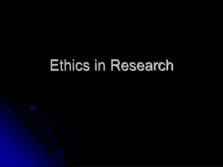 Ethics in Research
