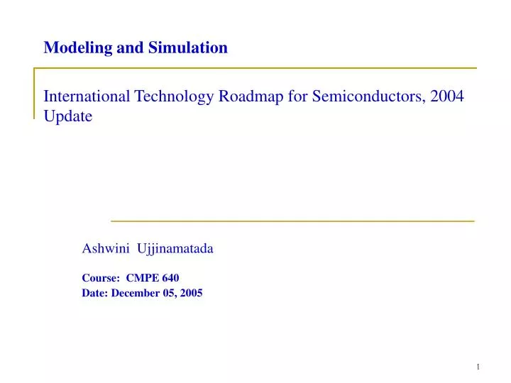 modeling and simulation international technology roadmap for semiconductors 2004 update