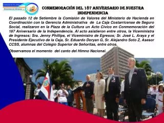 Conmemoración del 187 Aniversario de Nuestra Independencia