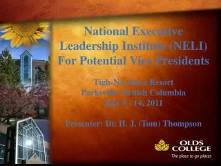 National Executive Leadership Institute (NELI) For Potential Vice Presidents Tigh -Na-Mara Resort