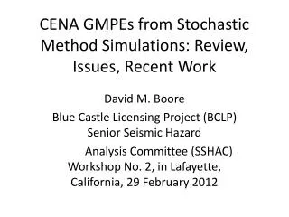 CENA GMPEs from Stochastic Method Simulations: Review, Issues, Recent Work