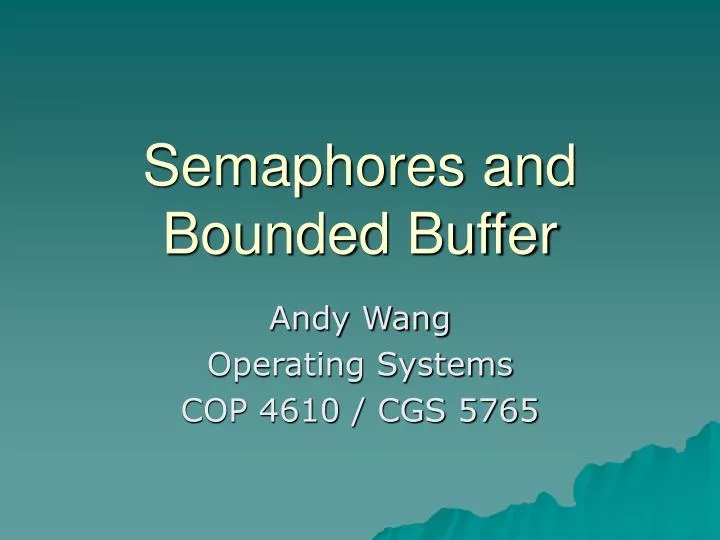 semaphores and bounded buffer