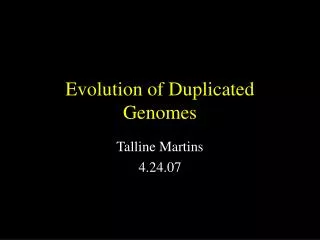 Evolution of Duplicated Genomes