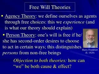 Free Will Theories