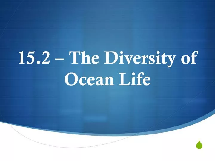 15 2 the diversity of ocean life