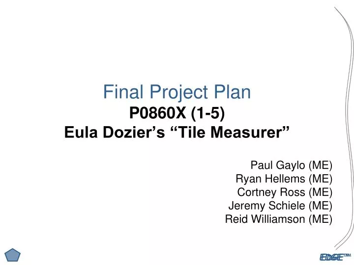 final project plan p0860x 1 5 eula dozier s tile measurer