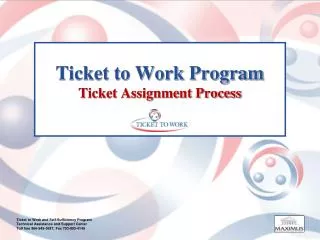 Ticket to Work Program Ticket Assignment Process