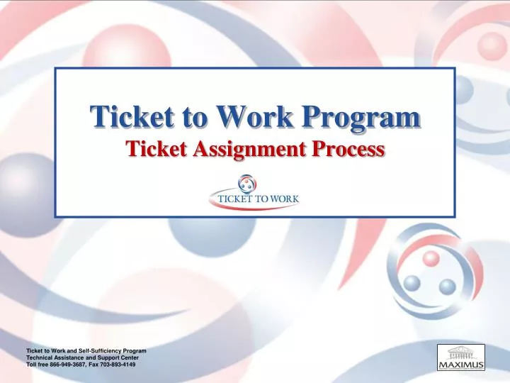 ticket to work program ticket assignment process