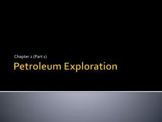 Petroleum Exploration