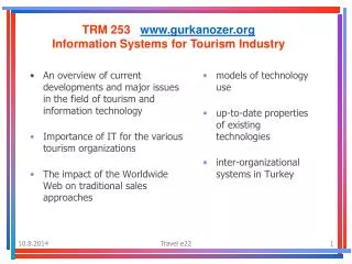 TRM 253 gurkanozer Information Systems for Tourism Industry