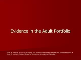 Evidence in the Adult Portfolio