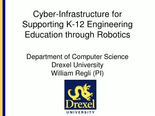 Cyber-Infrastructure for Supporting K-12 Engineering Education through Robotics
