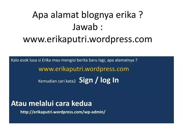 apa alamat blognya erika jawab www erikaputri wordpress com