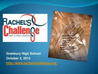 Granbury High School October 3, 2012 rachelschallenge /