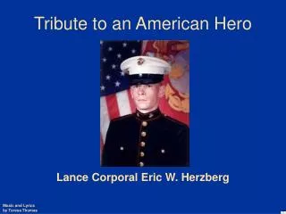 Tribute to an American Hero