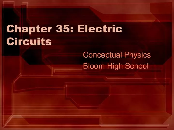 chapter 35 electric circuits