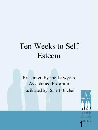 Ten Weeks to Self Esteem