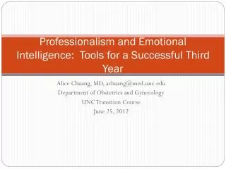 Professionalism and Emotional Intelligence: Tools for a Successful Third Year