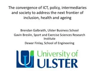 Brendan Galbraith, Ulster Business School