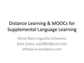 Distance Learning &amp; MOOCs for Supplemental Language Learning