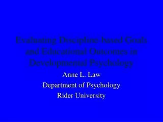 Evaluating Discipline-based Goals and Educational Outcomes in Developmental Psychology