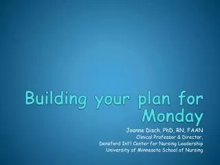 Building your plan for Monday