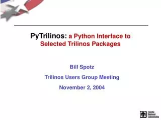 PyTrilinos: a Python Interface to Selected Trilinos Packages