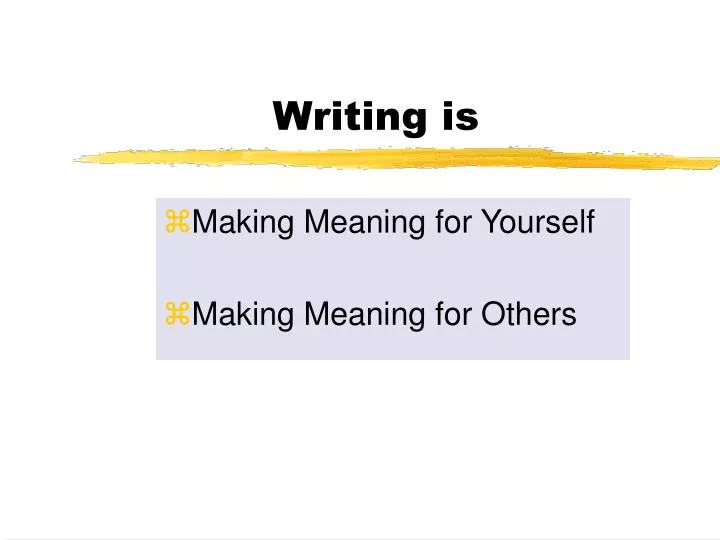 writing is