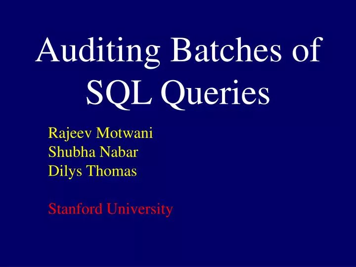 auditing batches of sql queries