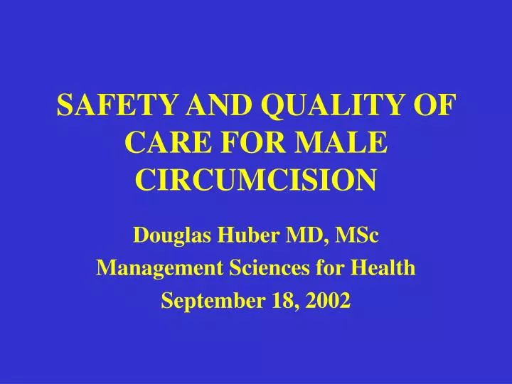 safety and quality of care for male circumcision
