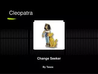 Cleopatra