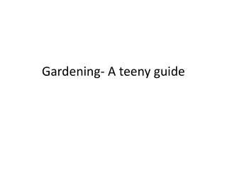 Gardening-A short intro