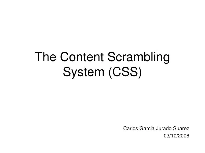 the content scrambling system css