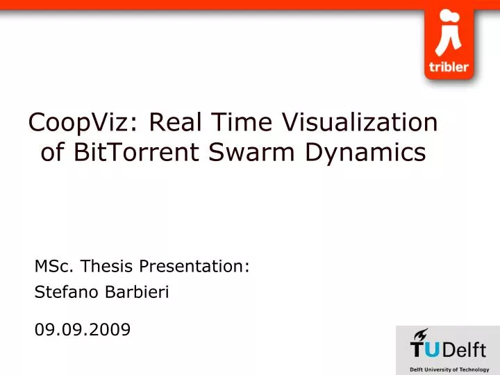 coopviz real time visualization of bittorrent swarm dynamics