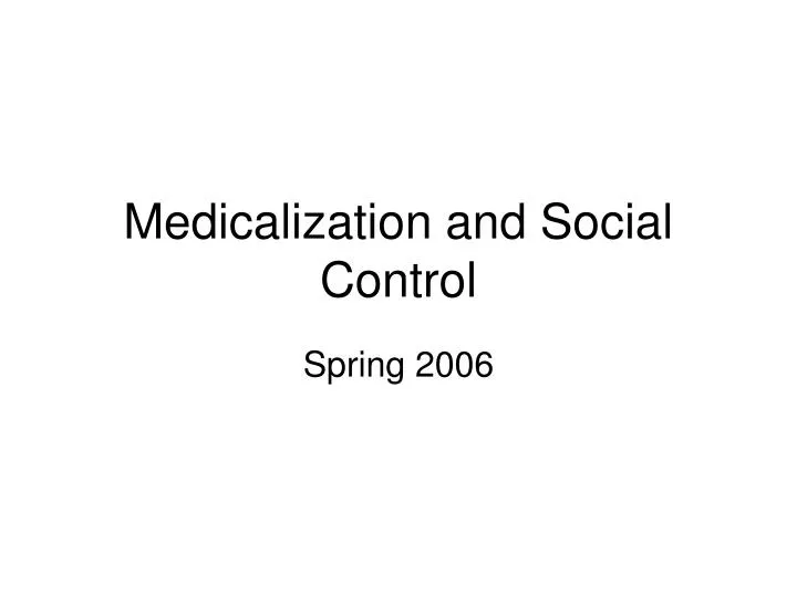 medicalization and social control