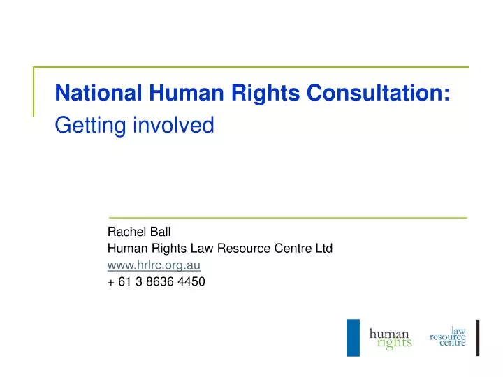 national human rights consultation getting involved