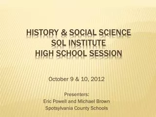History &amp; Social Science SOL Institute High school session
